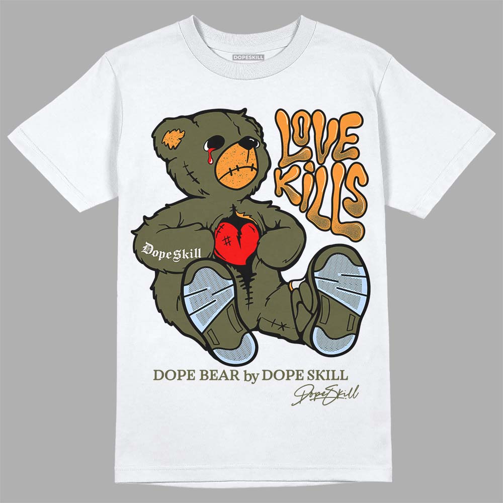 Olive 5s DopeSkill T-Shirt Love Kills Graphic