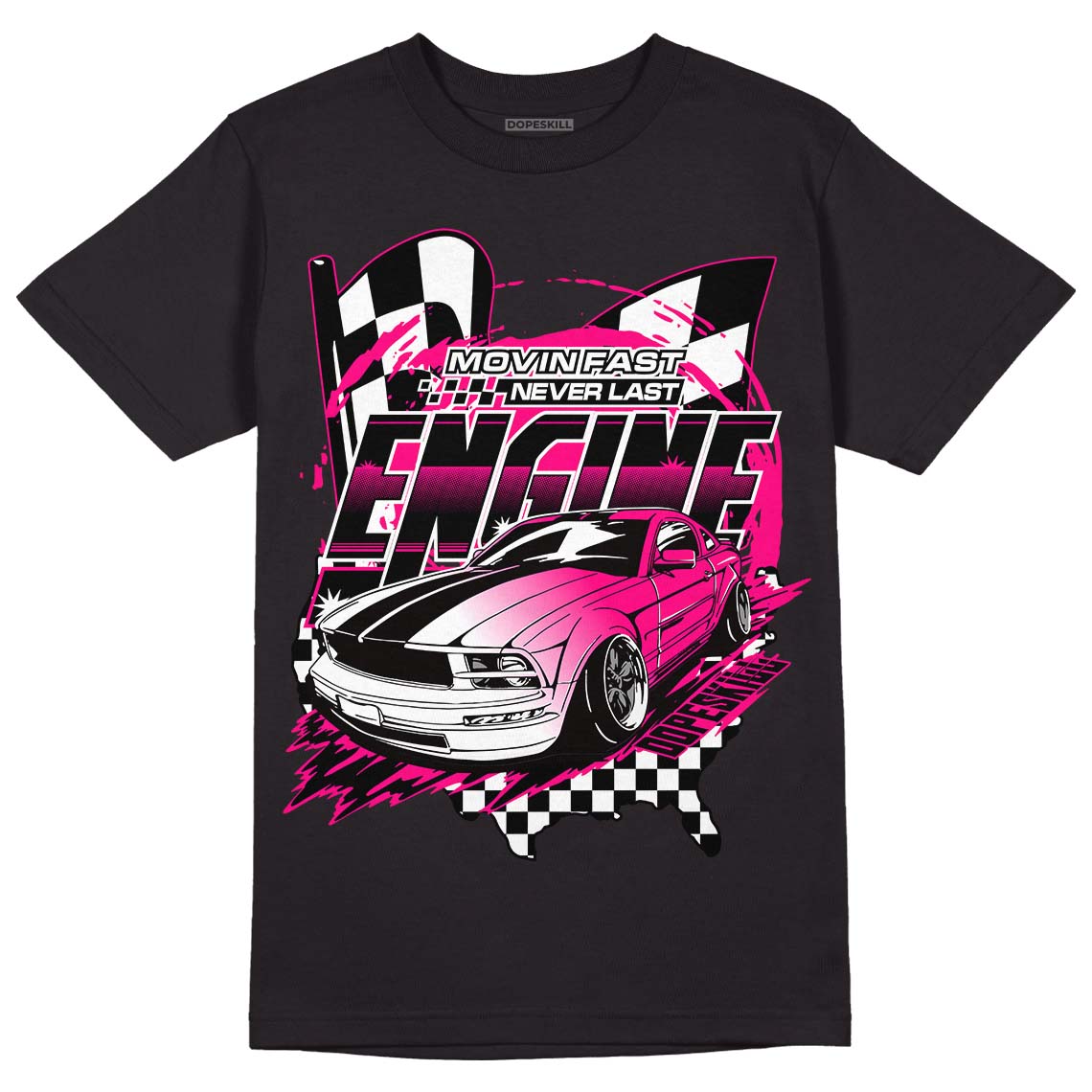 Fierce Pink 1s DopeSkill T-Shirt ENGINE Tshirt Graphic