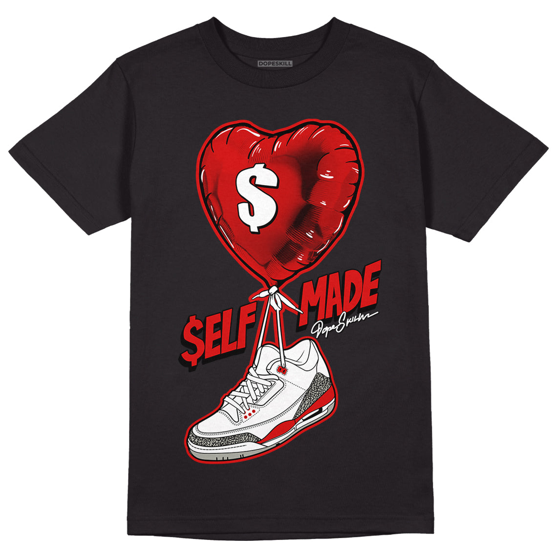 Fire Red 3s DopeSkill T-Shirt Self Made Graphic