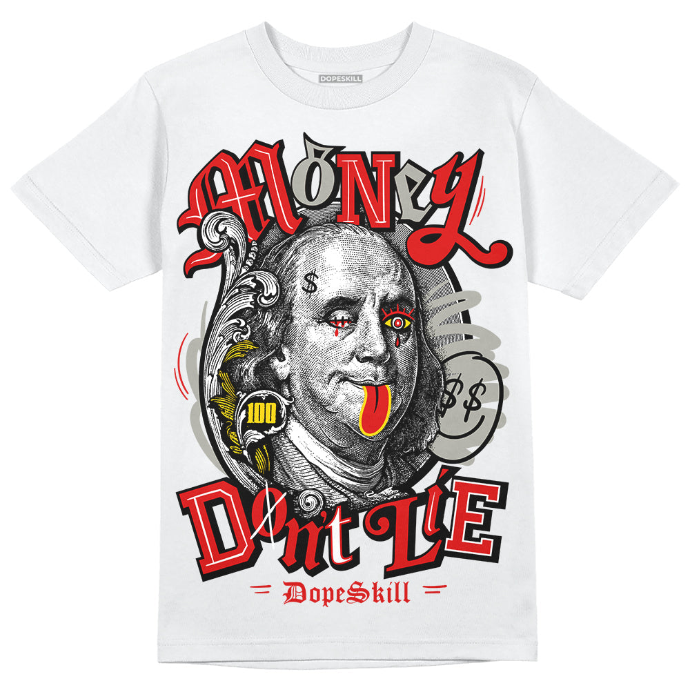 Fire Red 3s DopeSkill T-Shirt Money Don't Lie Graphic