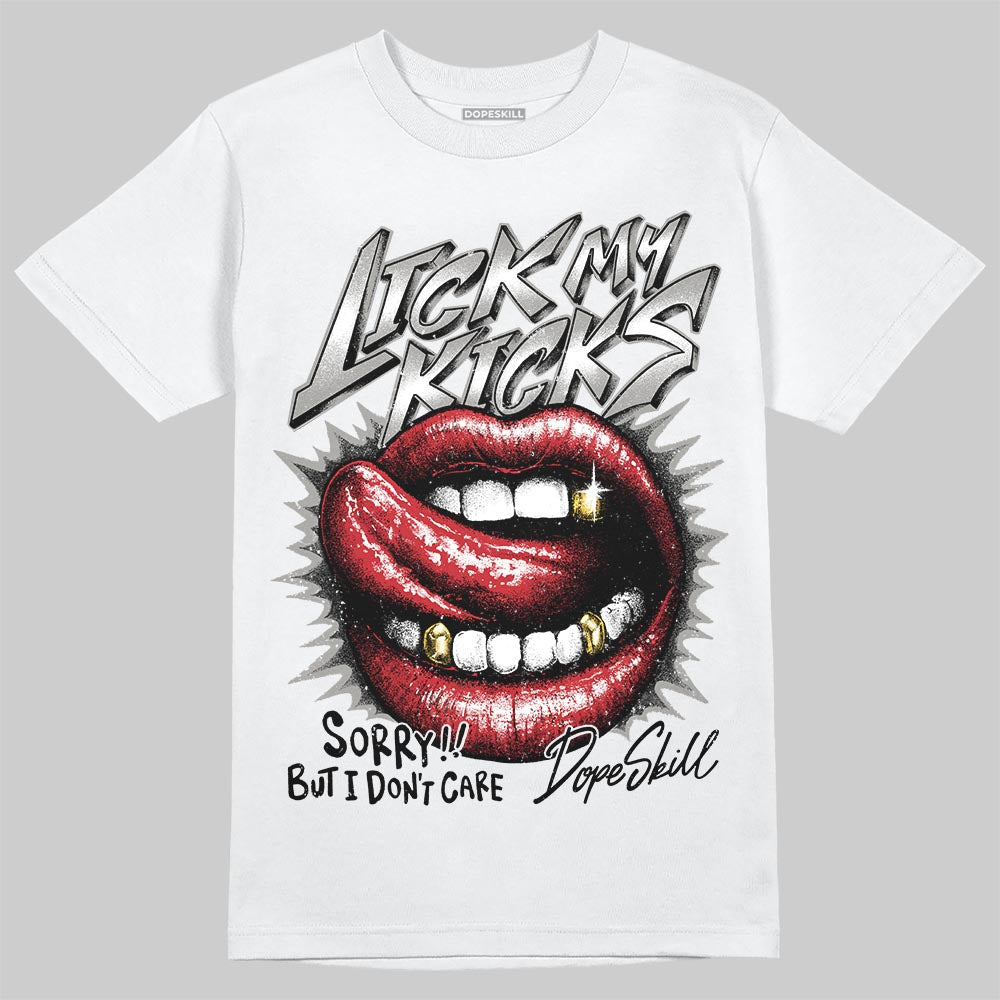 Pure Money 3s DopeSkill T-Shirt Lick My Kicks Graphic