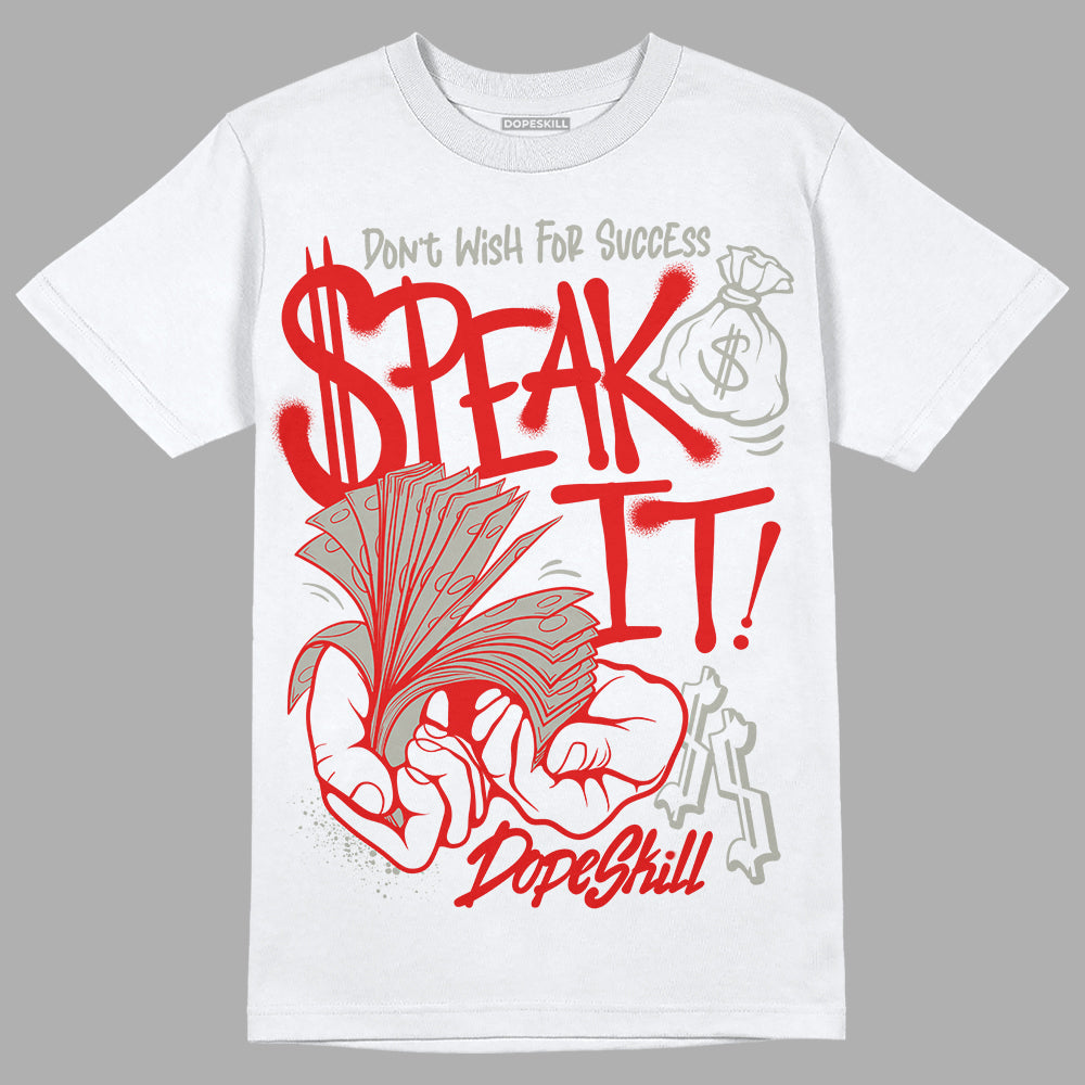 Fire Red 3s DopeSkill T-Shirt Speak It Graphic