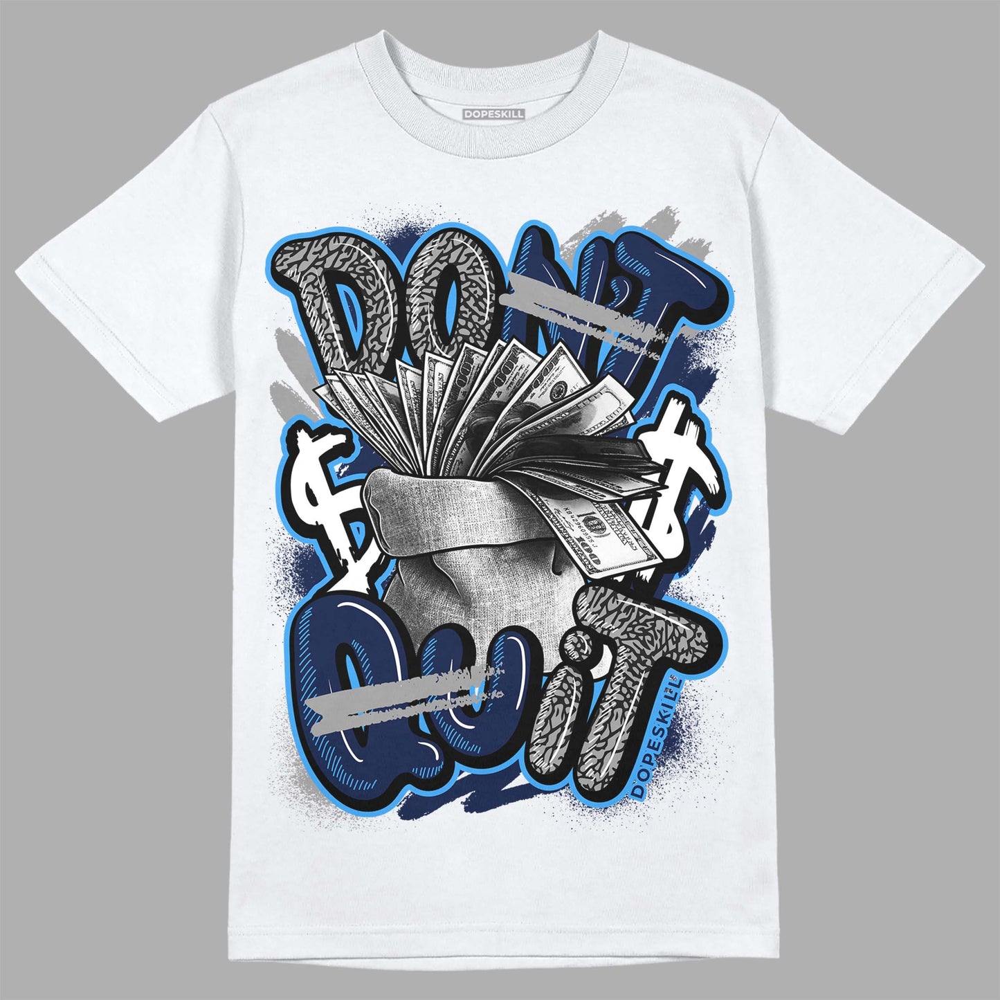 Midnight Navy 3s DopeSkill T-Shirt Don't Quit Graphic