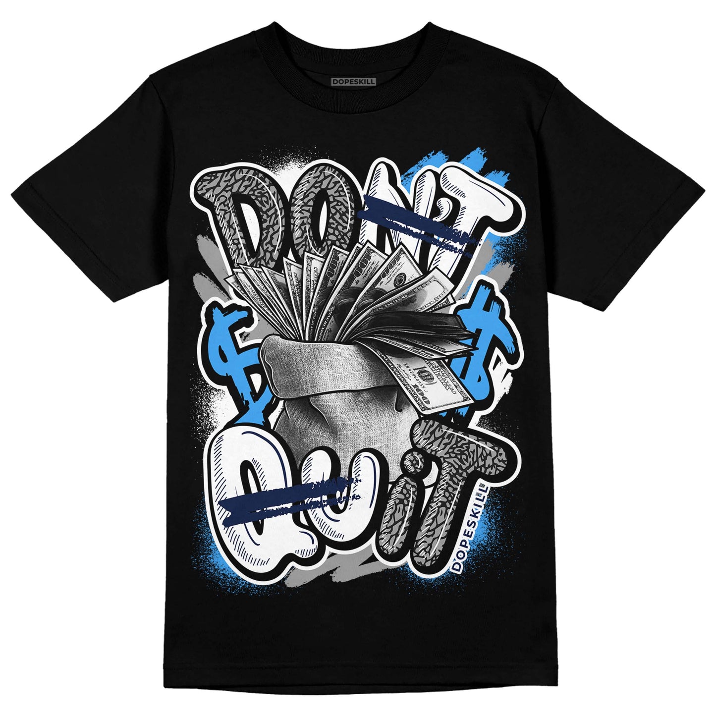 Midnight Navy 3s DopeSkill T-Shirt Don't Quit Graphic