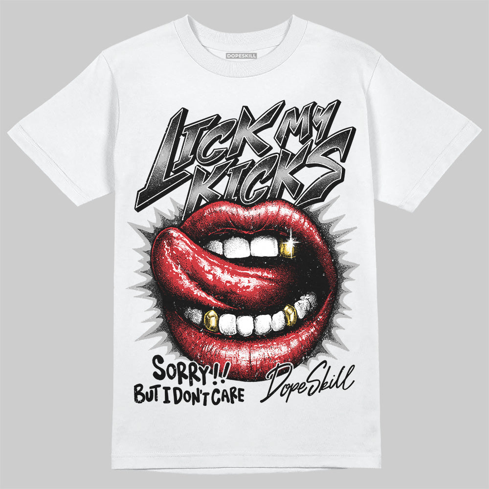 Black Cement 3s DopeSkill T-Shirt Lick My Kicks Graphic