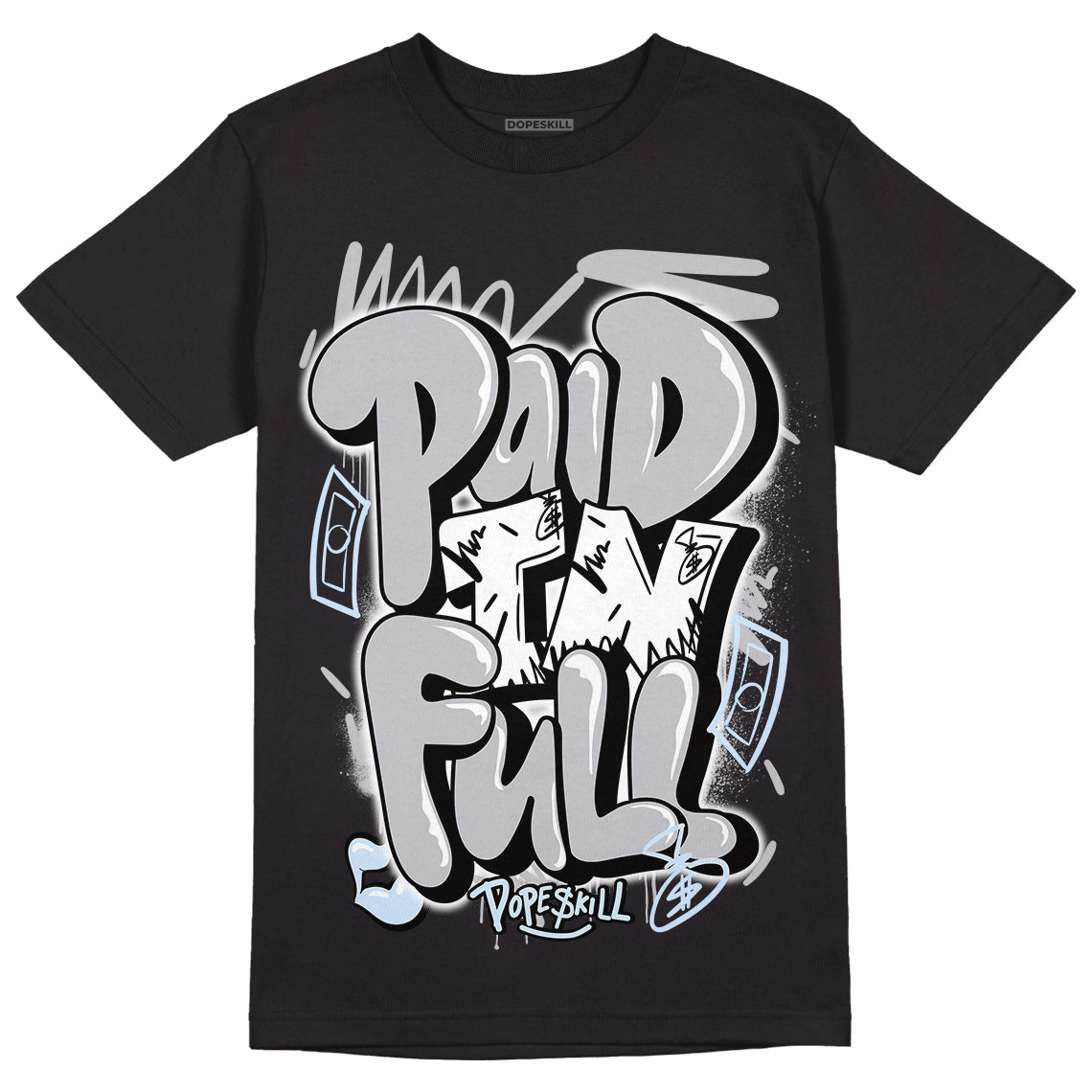 Cement Grey 11s DopeSkill T-Shirt New Paid In Full Graphic