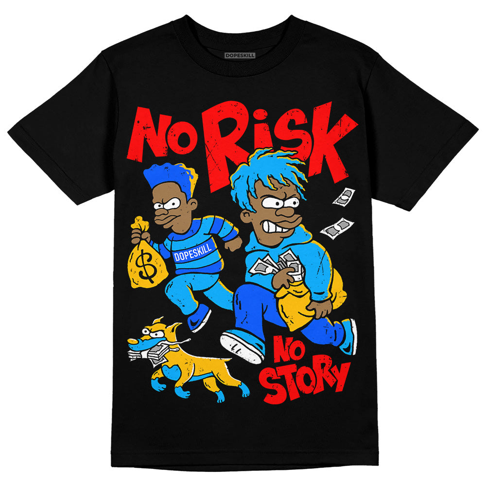 Royal Blue Collection DopeSkill T-Shirt No Risk No Story Graphic