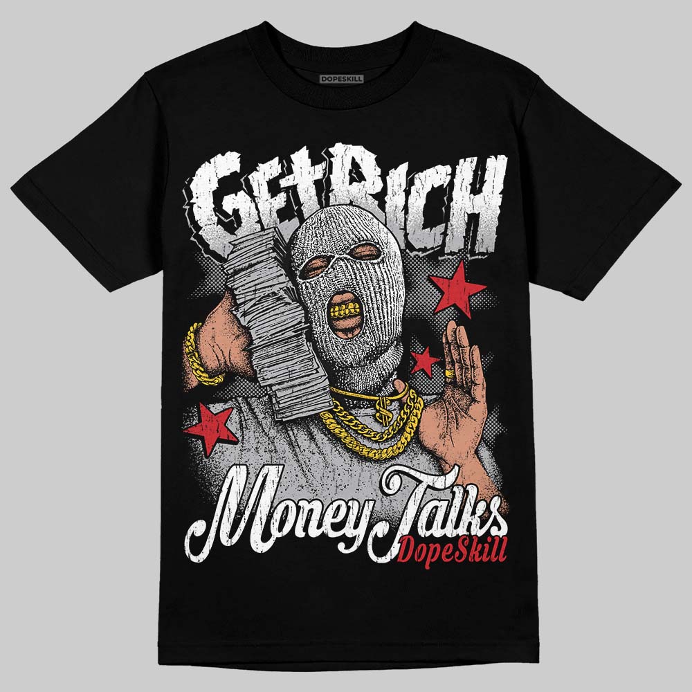 White Cement 4s DopeSkill T-Shirt Get Rich Graphic
