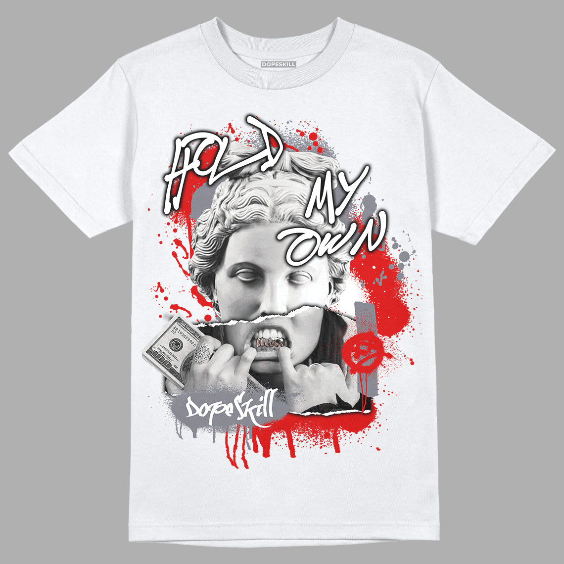 Gym Red 9s DopeSkill T-Shirt Hold My Own Graphic