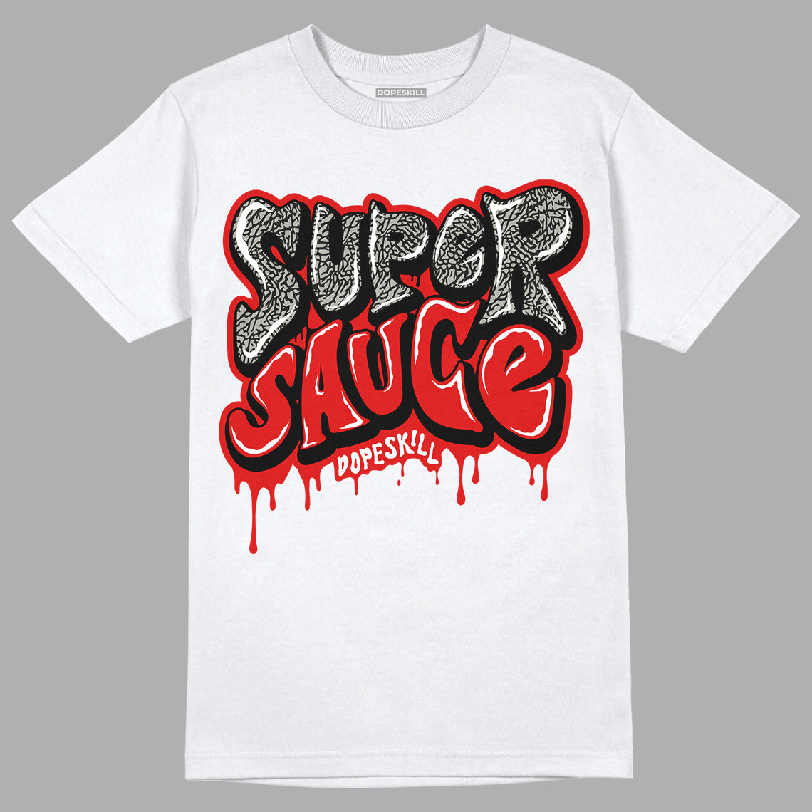 Fire Red 3s DopeSkill T-Shirt Super Sauce Graphic