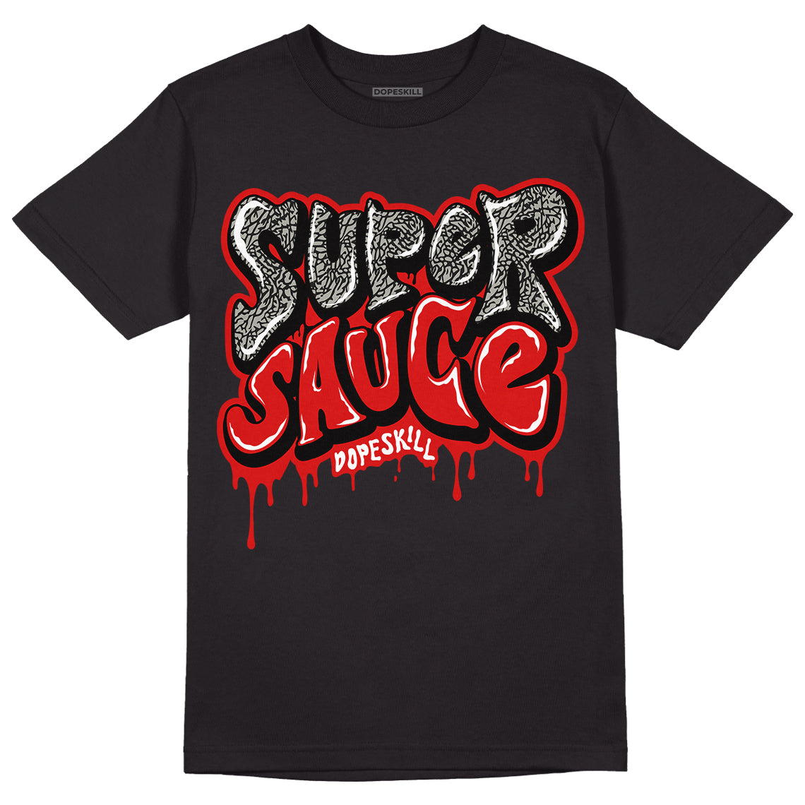 Fire Red 3s DopeSkill T-Shirt Super Sauce Graphic