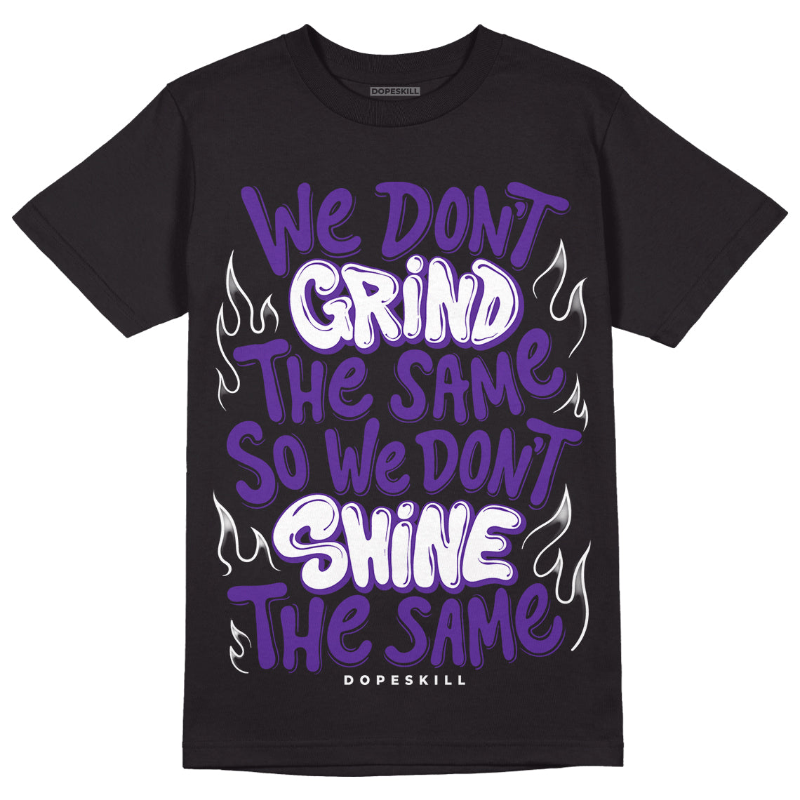 Court Purple 13s DopeSkill T-Shirt Grind Shine Graphic