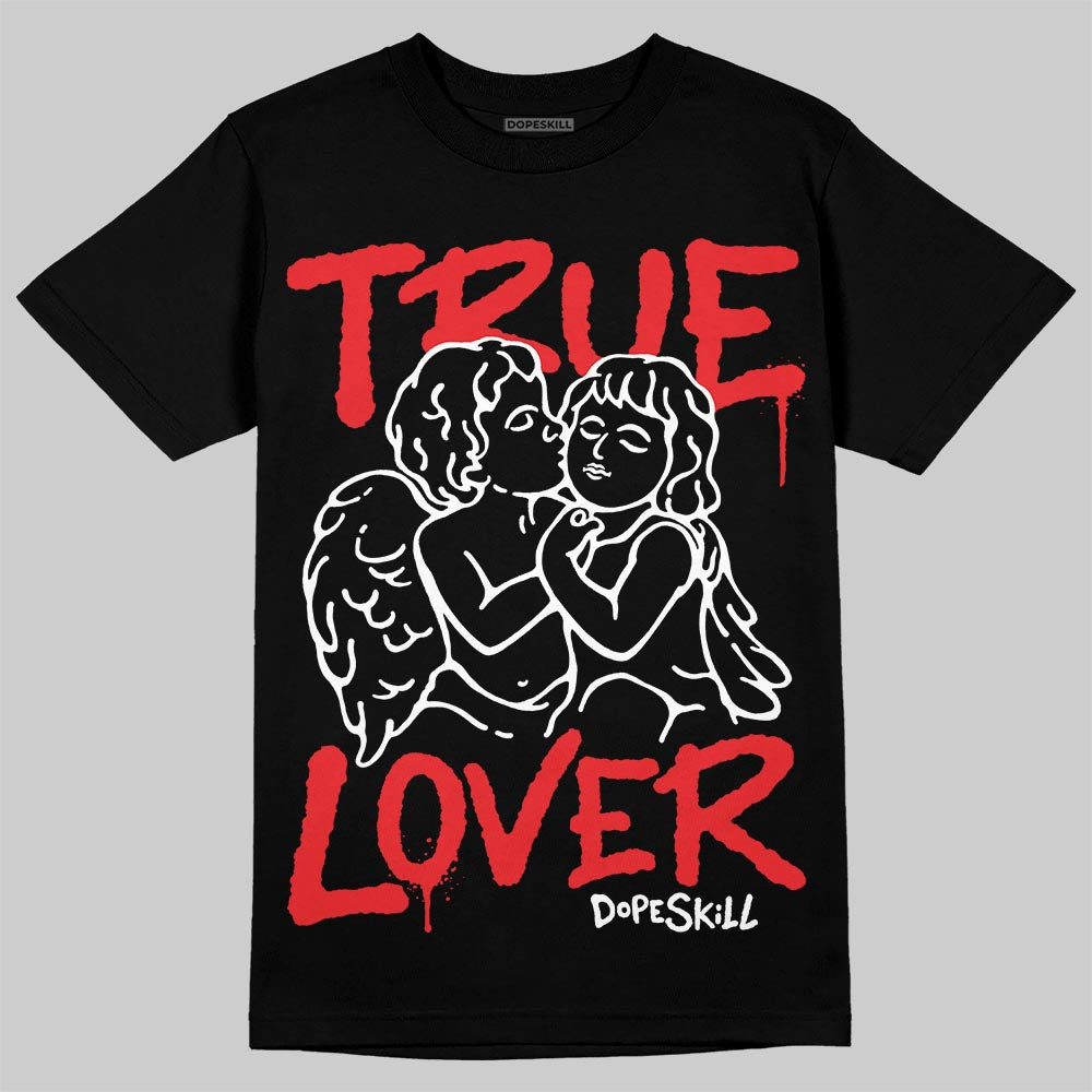 Red Collection DopeSkill T-Shirt True Lover Graphic