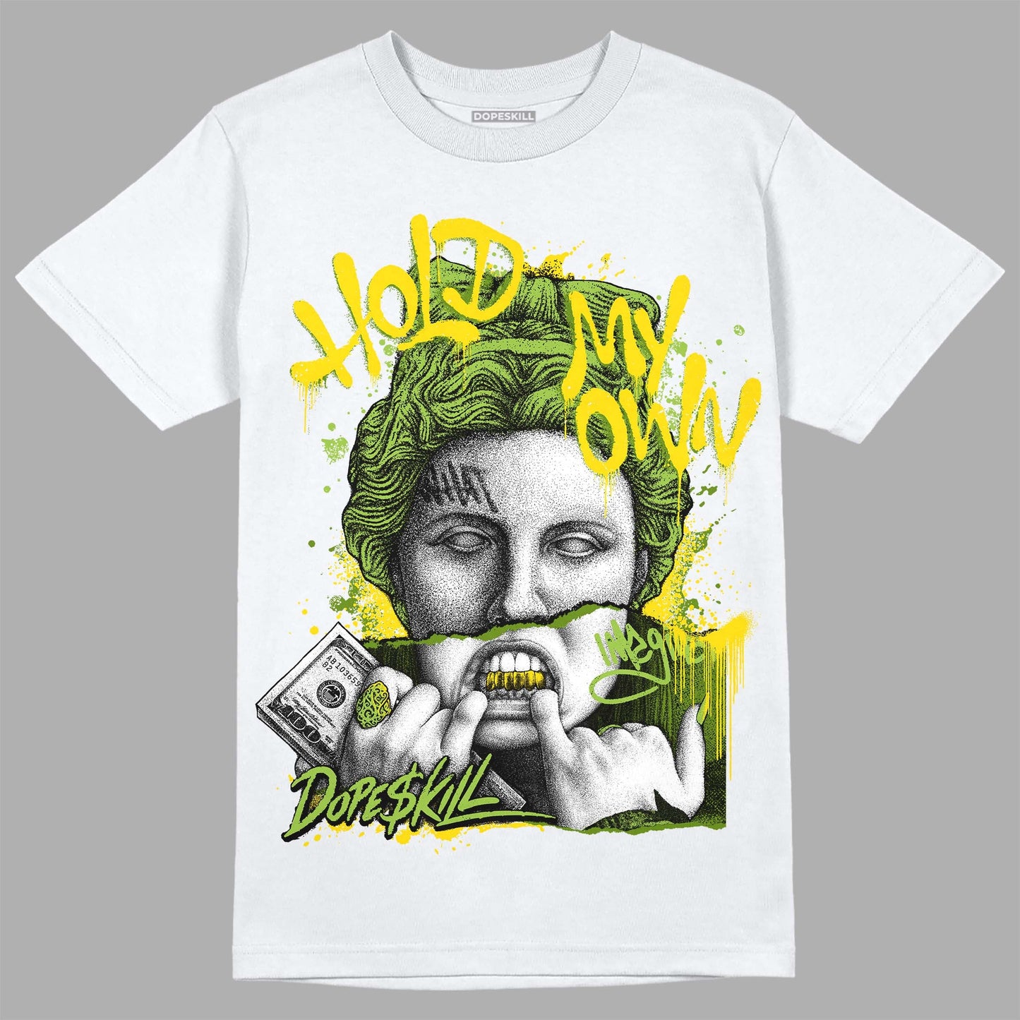 Dunk Low 'Chlorophyll' DopeSkill T-Shirt Hold My Own Graphic