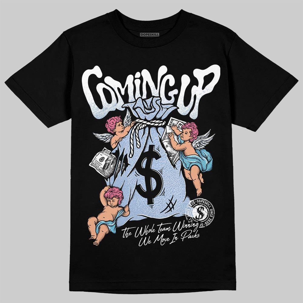 Denim Pink Glow 3s DopeSkill T-Shirt Money Bag Coming Up Graphic
