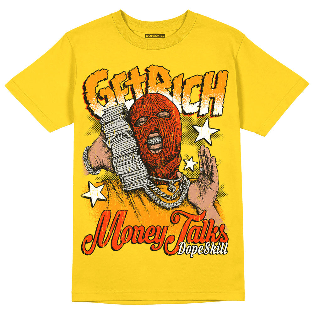 Yellow Ochre 6s DopeSkill Yellow T-shirt Get Rich Graphic