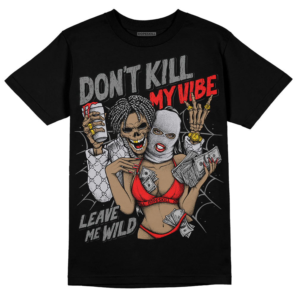 Grey Collection DopeSkill T-Shirt Don't Kill My Vibe Graphic