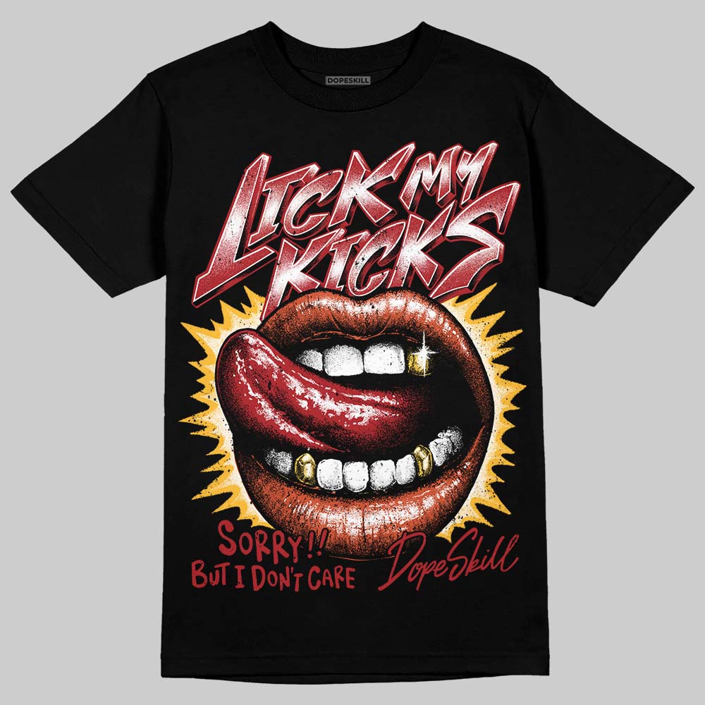 Brick By Brick 4s DopeSkill T-Shirt Lick My Kicks Graphic