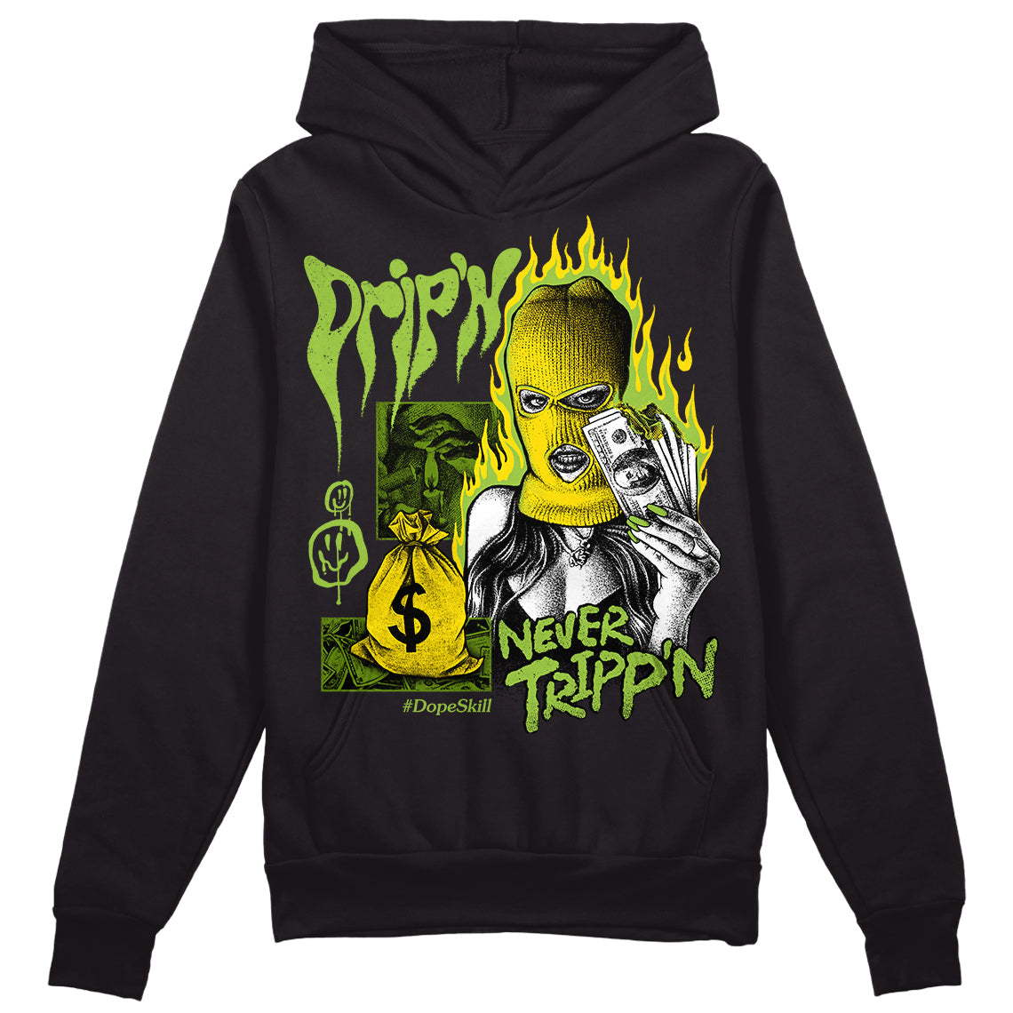 Dunk 'Chlorophyll' DopeSkill Hoodie Sweatshirt Drip'n Never Tripp'n Graphic