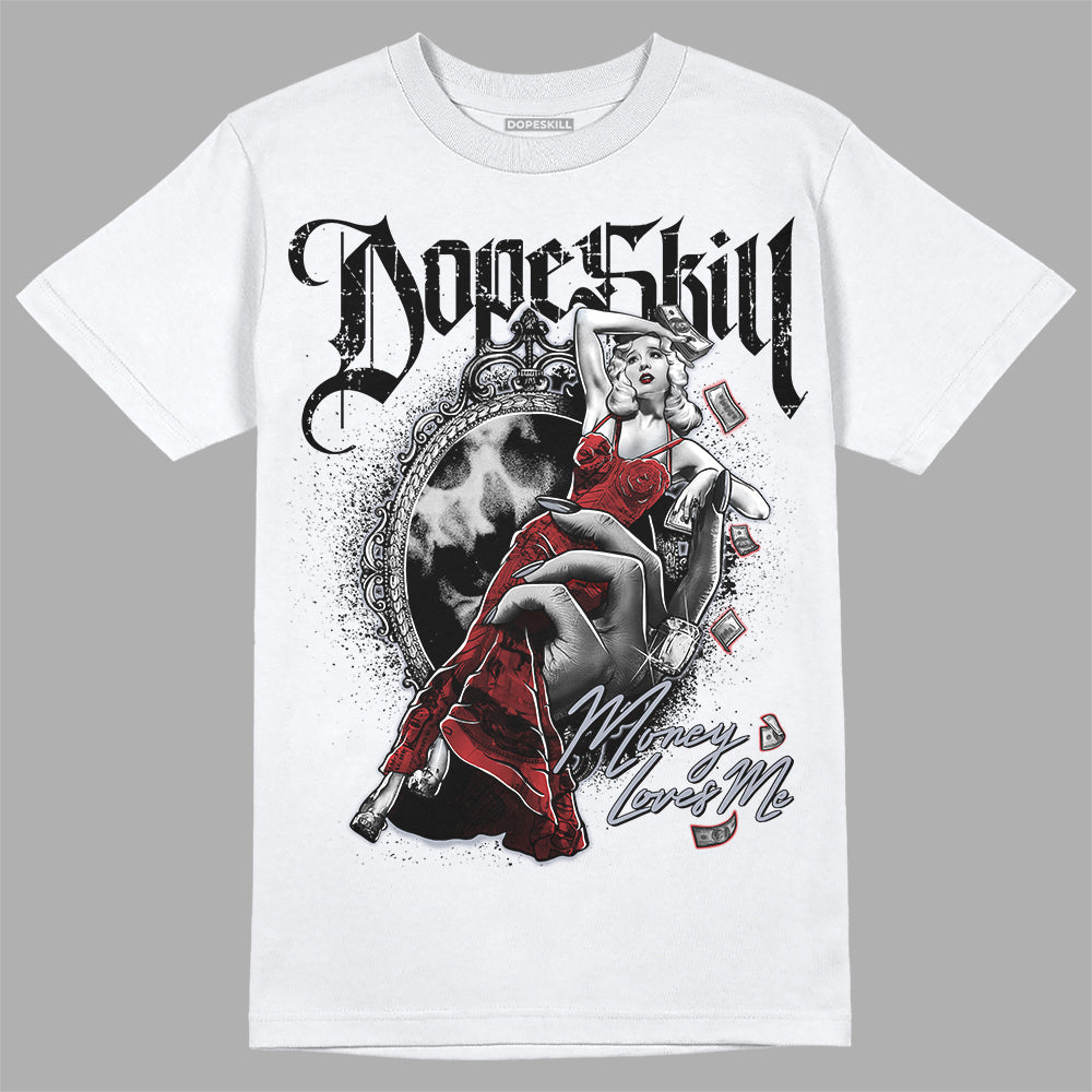 Bred Reimagined 4s DopeSkill T-Shirt Money Loves Me Graphic