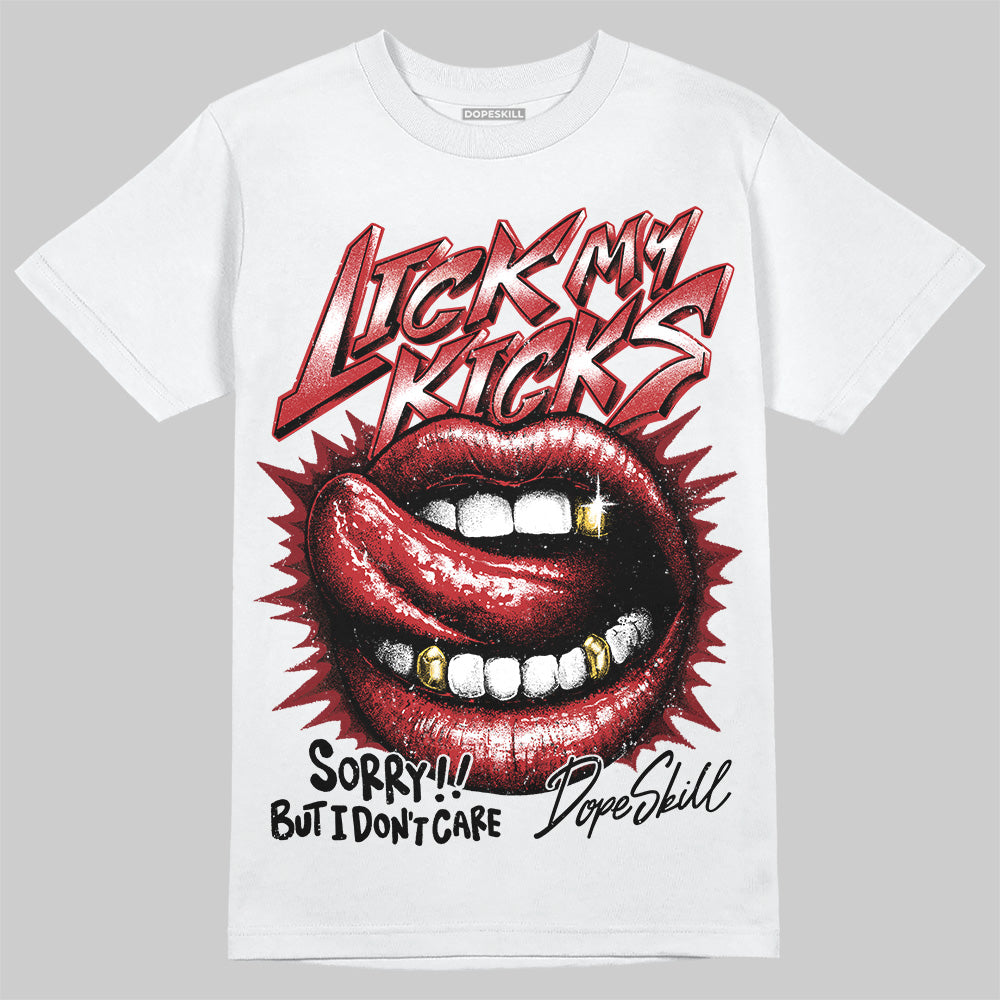 Flu Game 12s DopeSkill T-Shirt Lick My Kicks Graphic