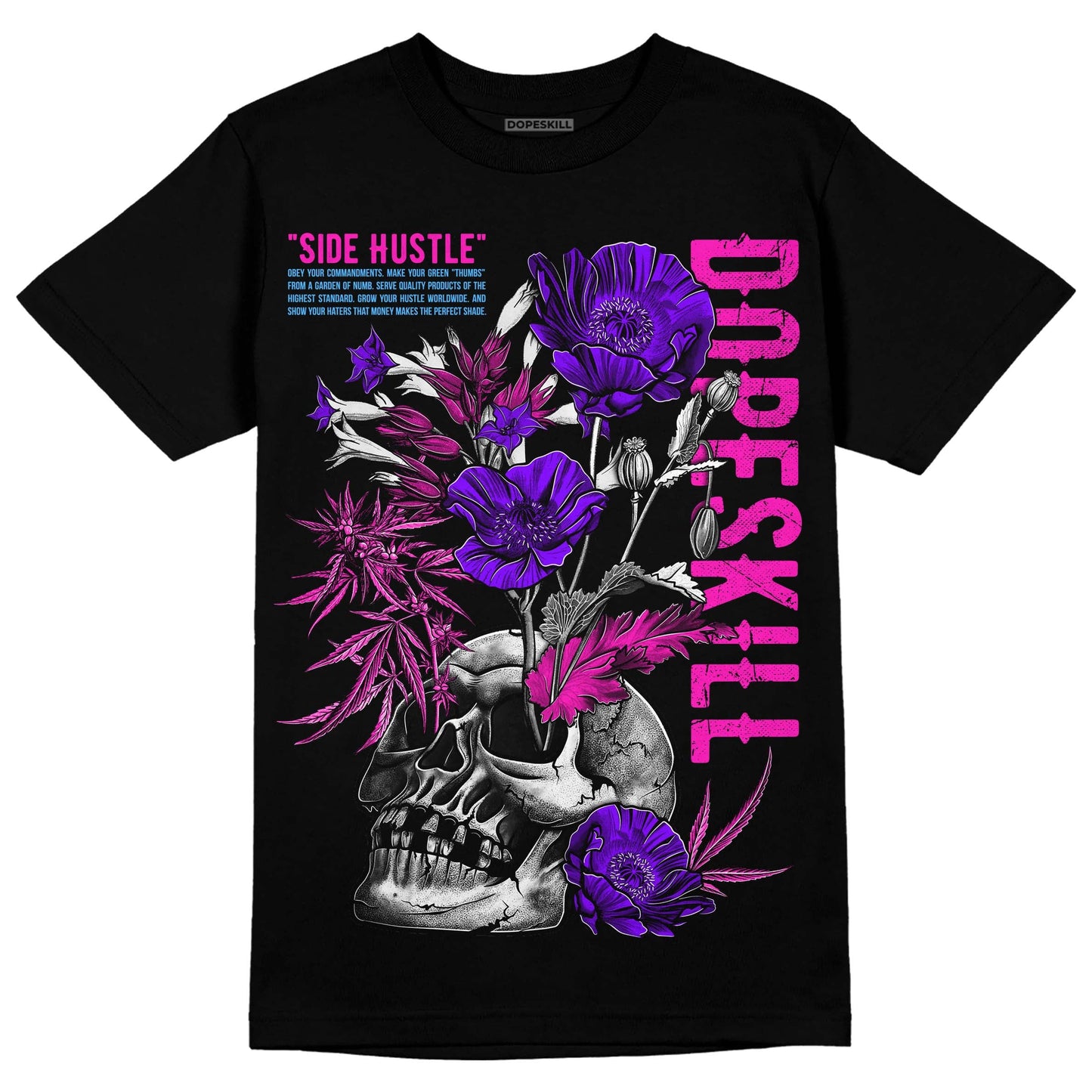 Dunk Low Active Fuchsia DopeSkill T-Shirt Side Hustle Graphic