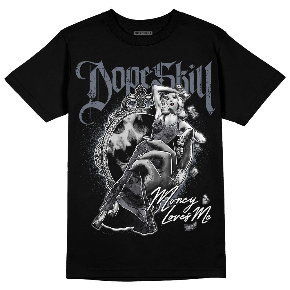 Stealth 14s DopeSkill T-Shirt Money Loves Me Graphic