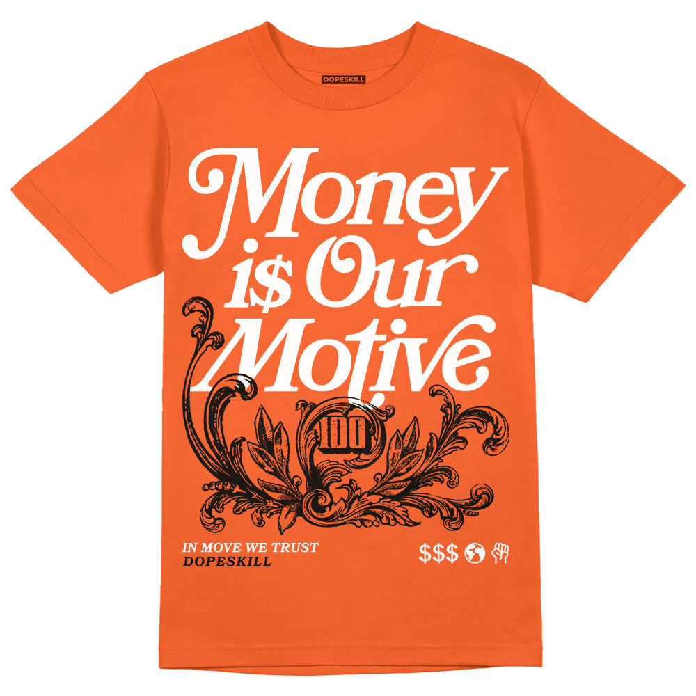 Georgia Peach 3s DopeSkill Orange T-shirt Money Is Our Motive Typo Graphic