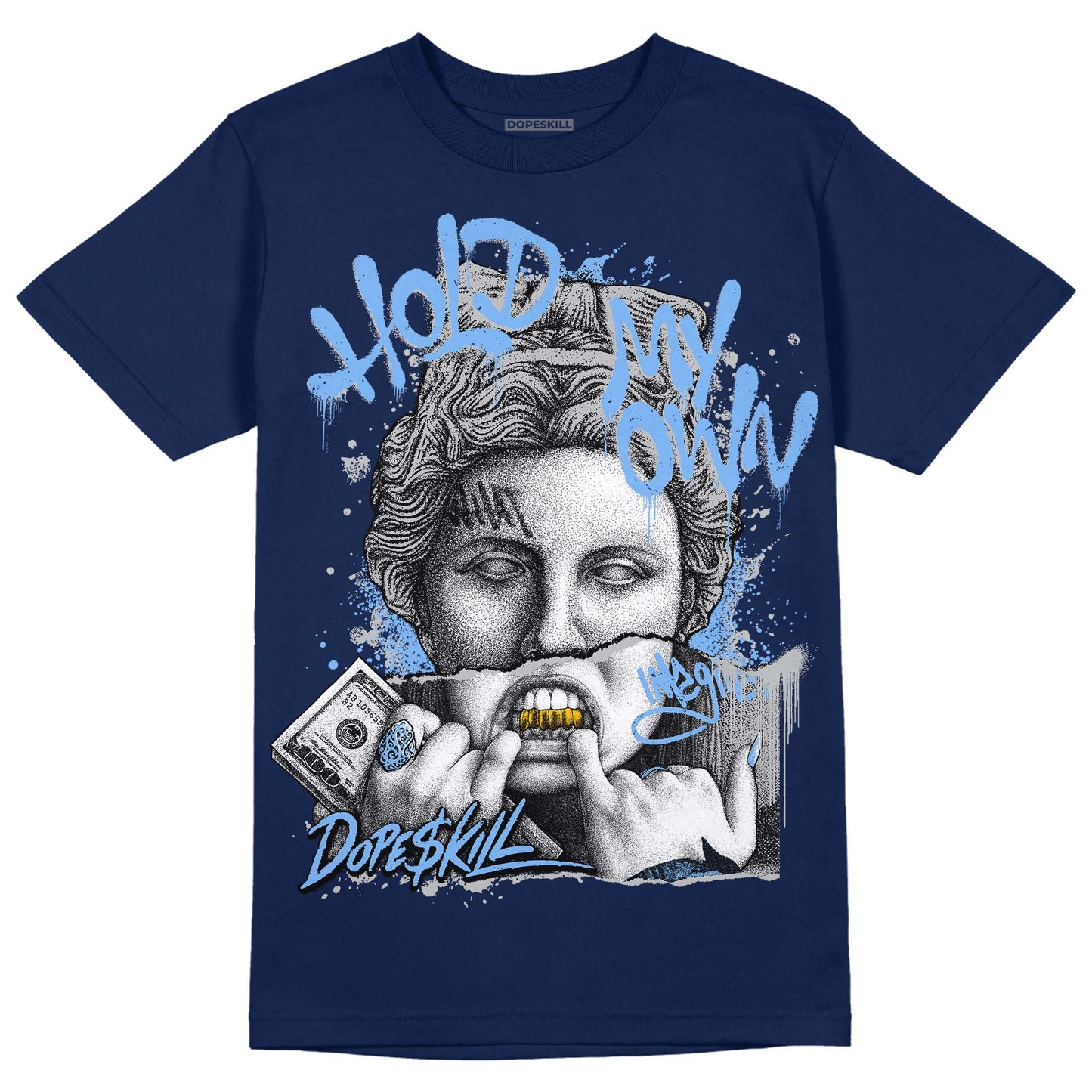Midnight Navy 5s DopeSkill Navy T-Shirt Hold My Own Graphic