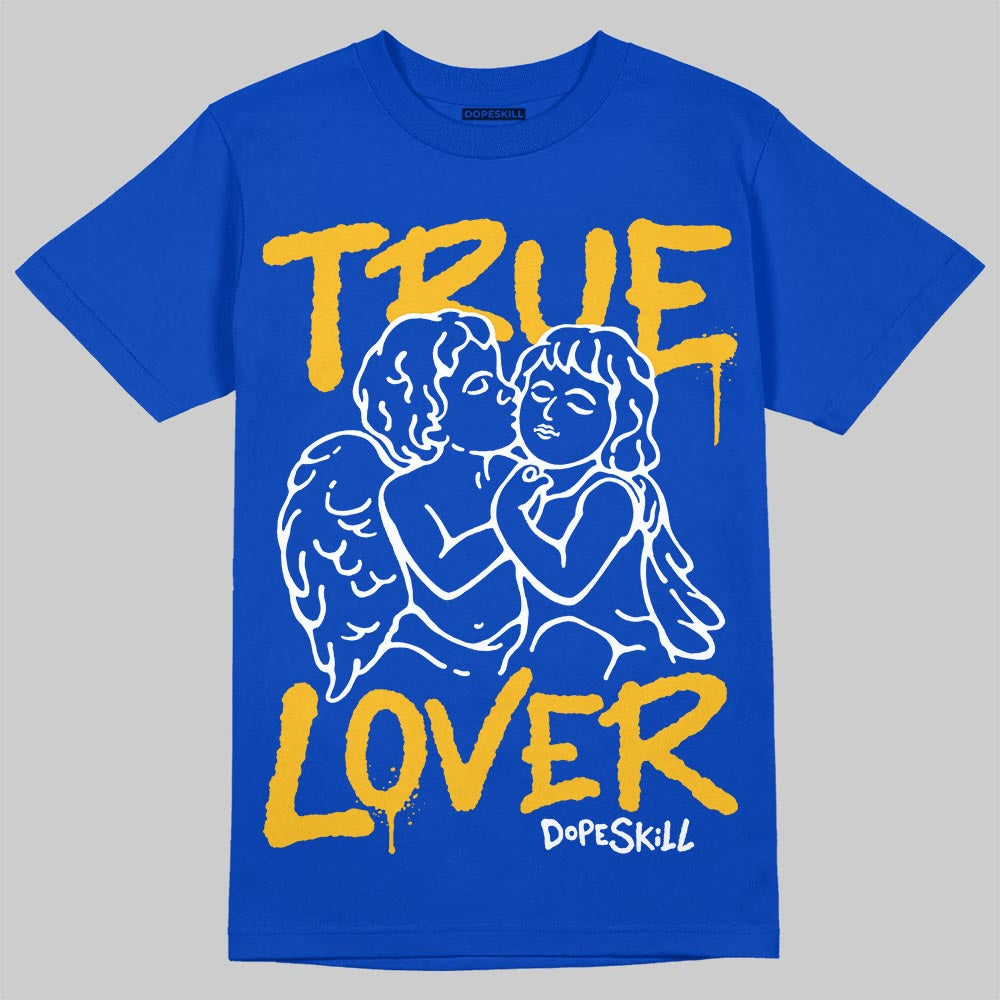Royal Blue Collection DopeSkill T-Shirt True Lover Graphic
