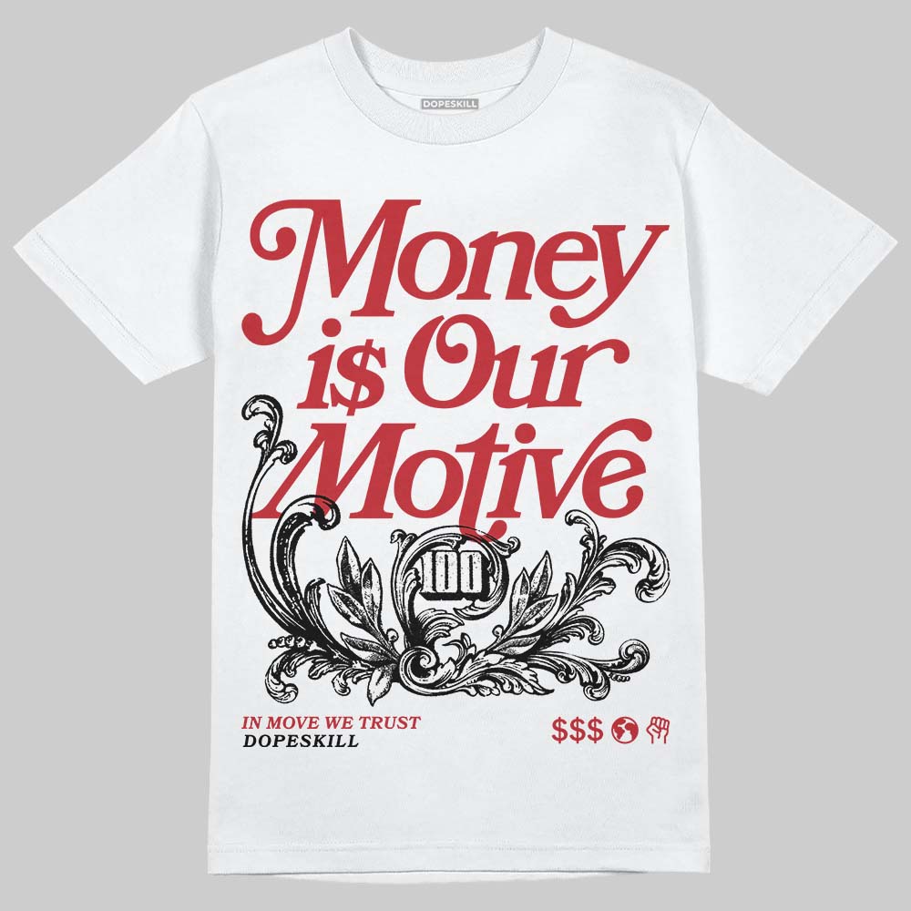 Ferrari 14s DopeSkill T-Shirt Money Is Our Motive Typo Graphic