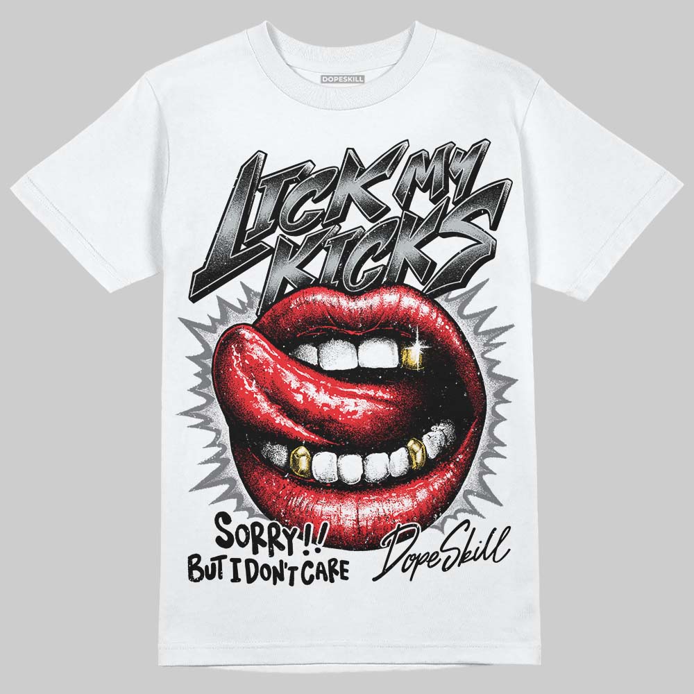 Fear 4s DopeSkill T-Shirt Lick My Kicks Graphic