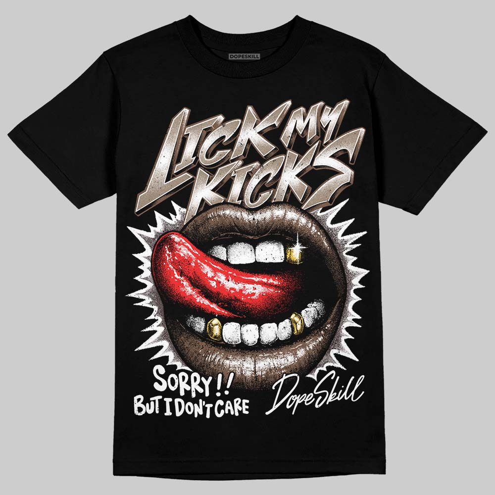 Baroque Brown 12s DopeSkill T-Shirt Lick My Kicks Graphic