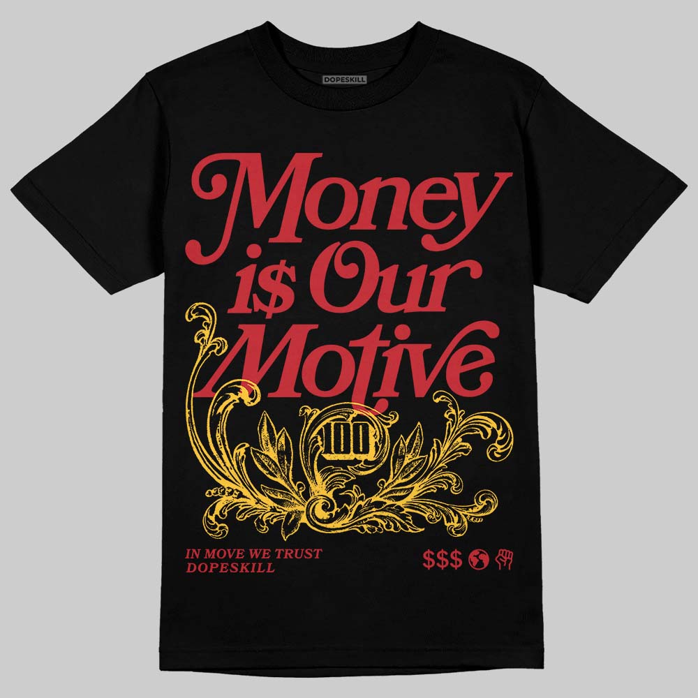Ferrari 14s DopeSkill T-Shirt Money Is Our Motive Typo Graphic