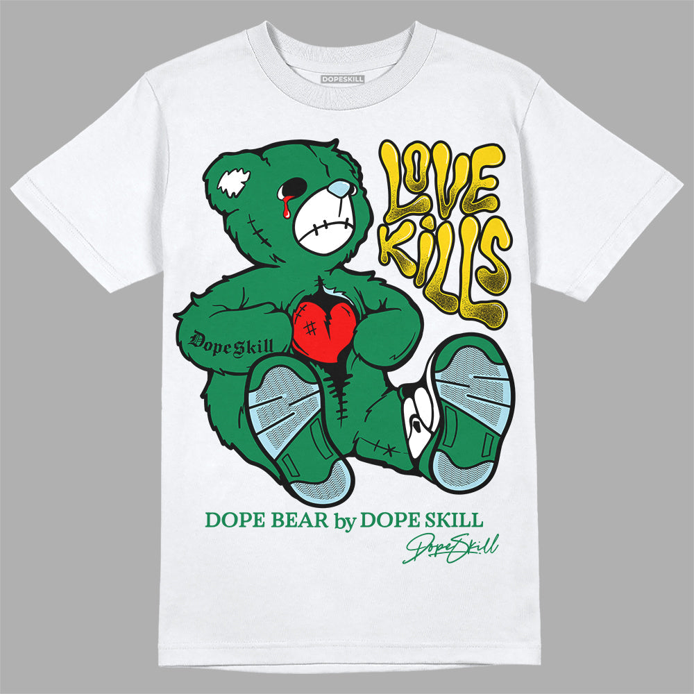 Lucky Green 5s DopeSkill T-Shirt Love Kills Graphic