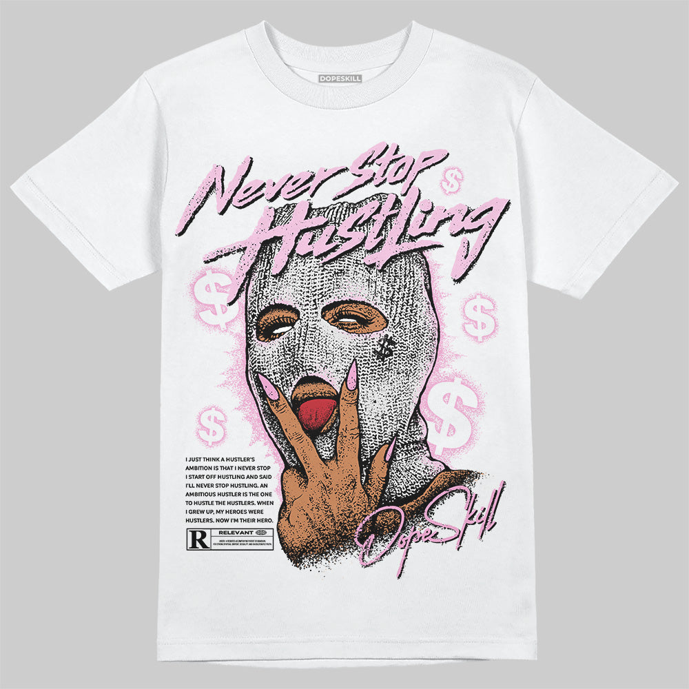 Orchid 4s DopeSkill T-Shirt Never Stop Hustling Graphic