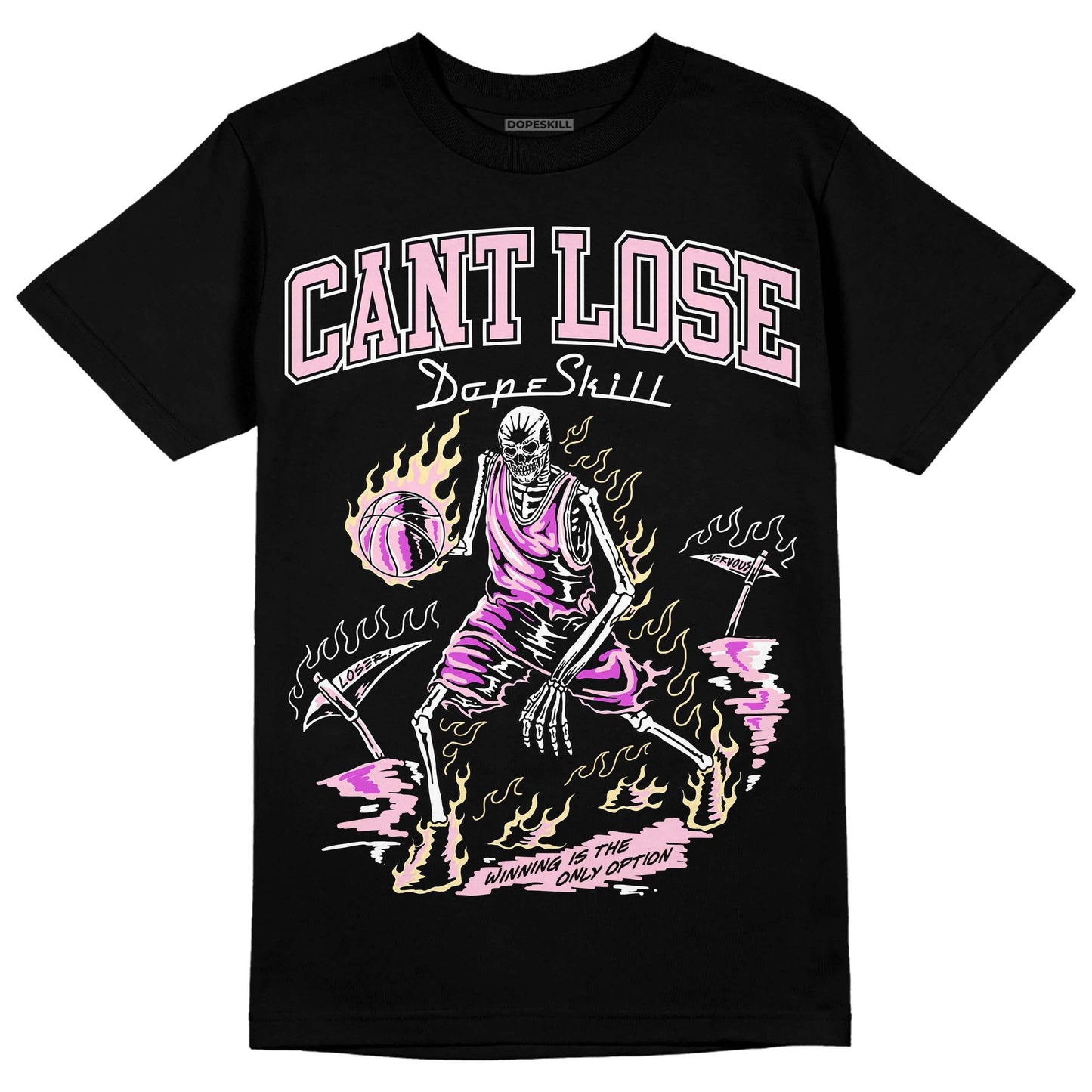 Dunk Low Pink Foam DopeSkill T-Shirt Cant Lose Graphic
