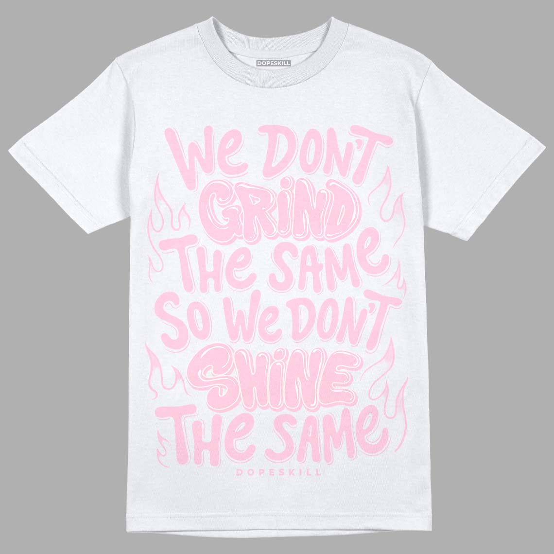 Dunk Low Pink Foam DopeSkill T-Shirt Grind Shine Graphic