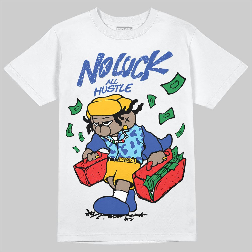 Royal Blue Collection DopeSkill T-Shirt No Luck, All Hustle Graphic
