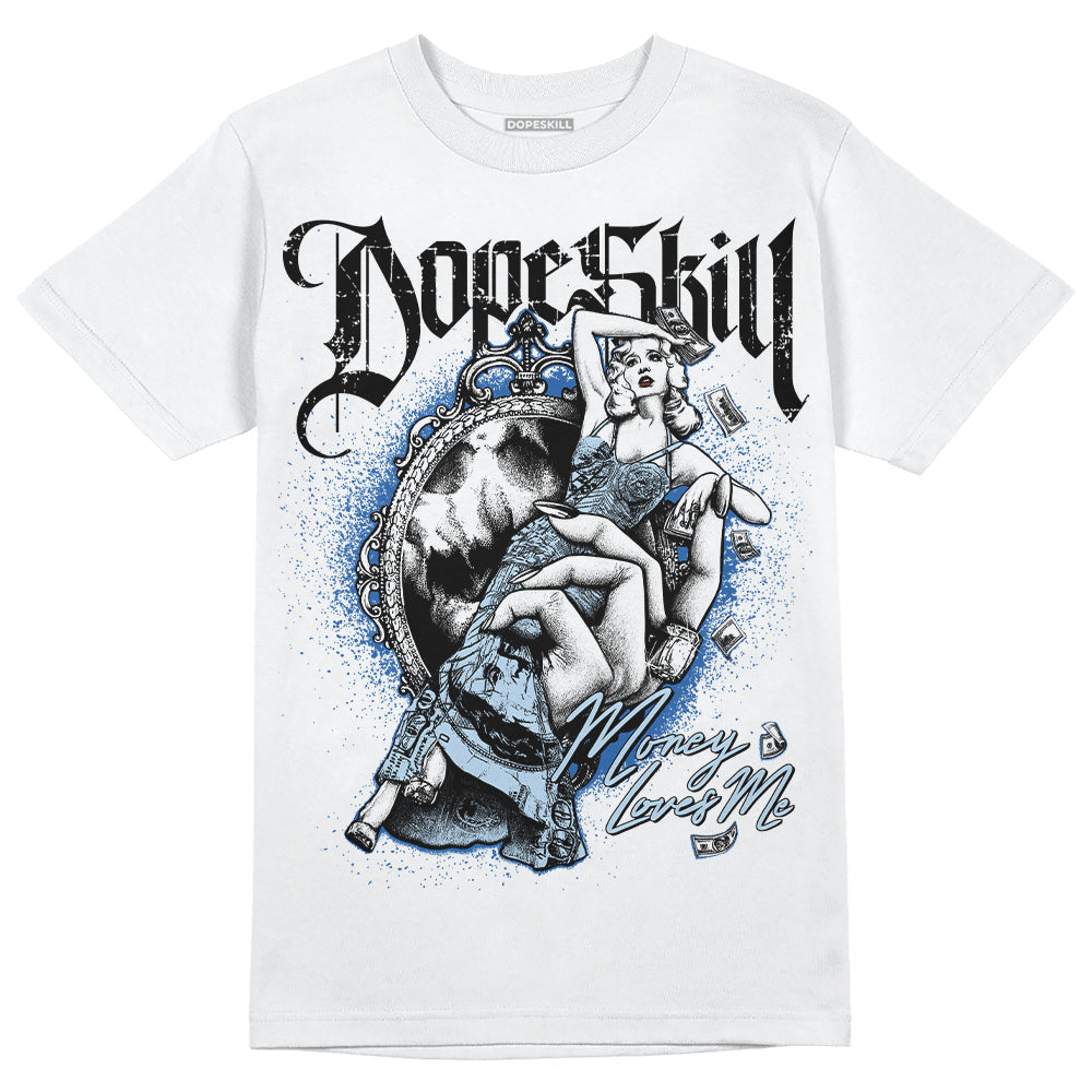 Space Jam 11s DopeSkill T-Shirt Money Loves Me Graphic
