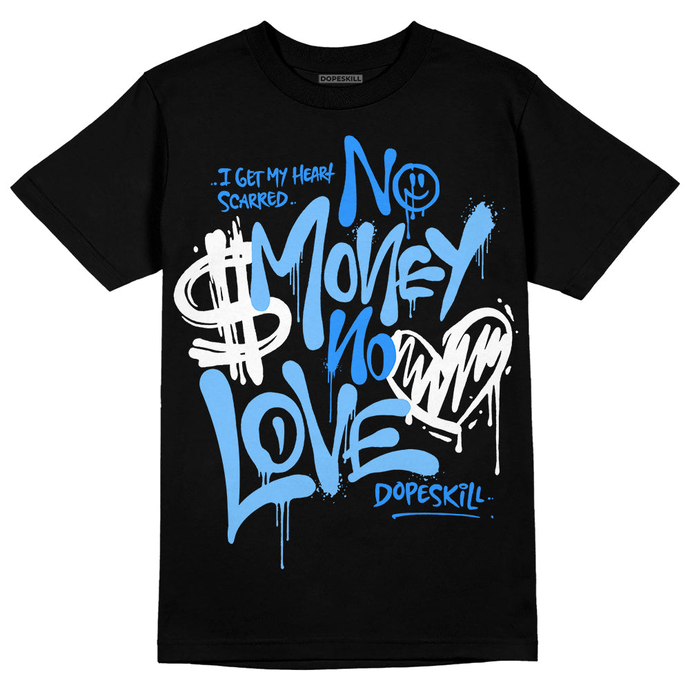 University Blue Collection DopeSkill T-Shirt No Money No Love Typo Graphic
