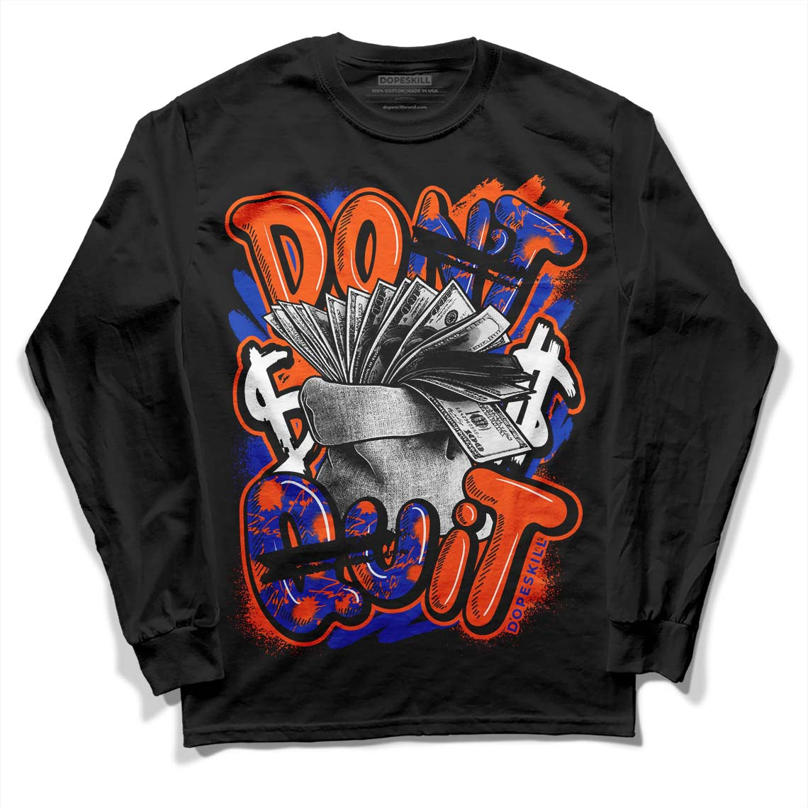 Dunk Low Futura Orange Blaze DopeSkill Long Sleeve T-Shirt Don't Quit Graphic