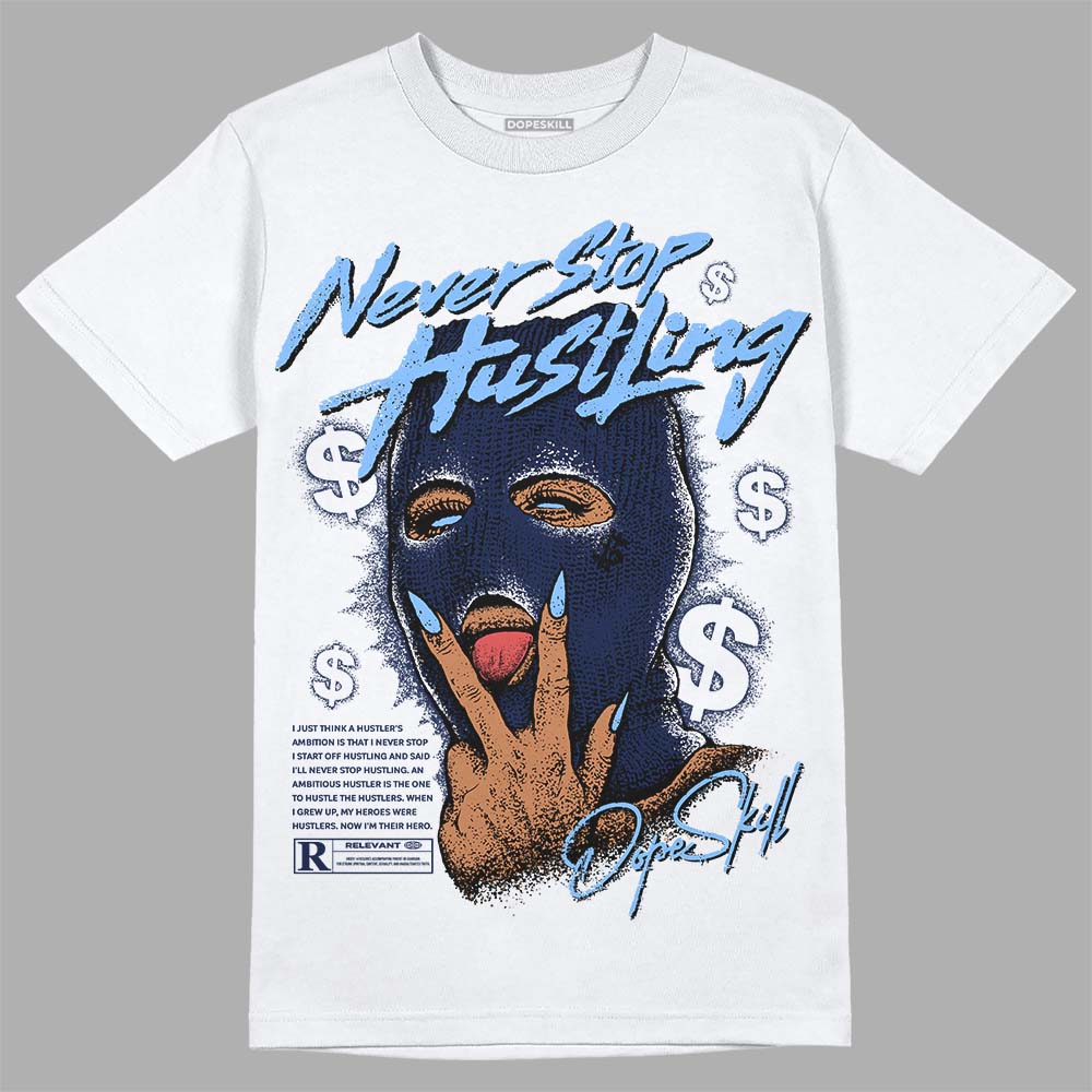 Midnight Navy 5s DopeSkill T-Shirt Never Stop Hustling Graphic