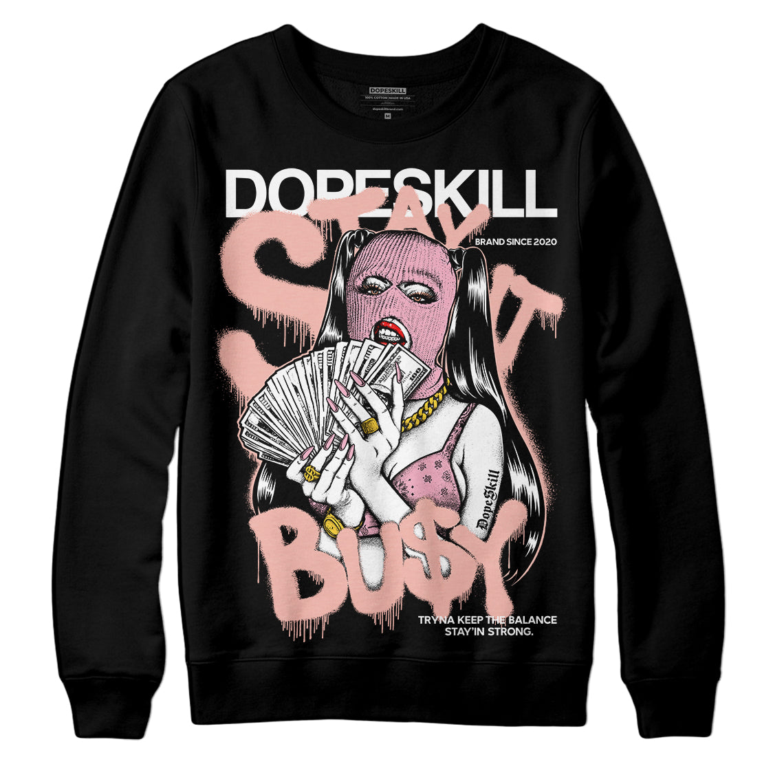Legend Pink 11s DopeSkill Sweatshirt Stay It Busy Graphic