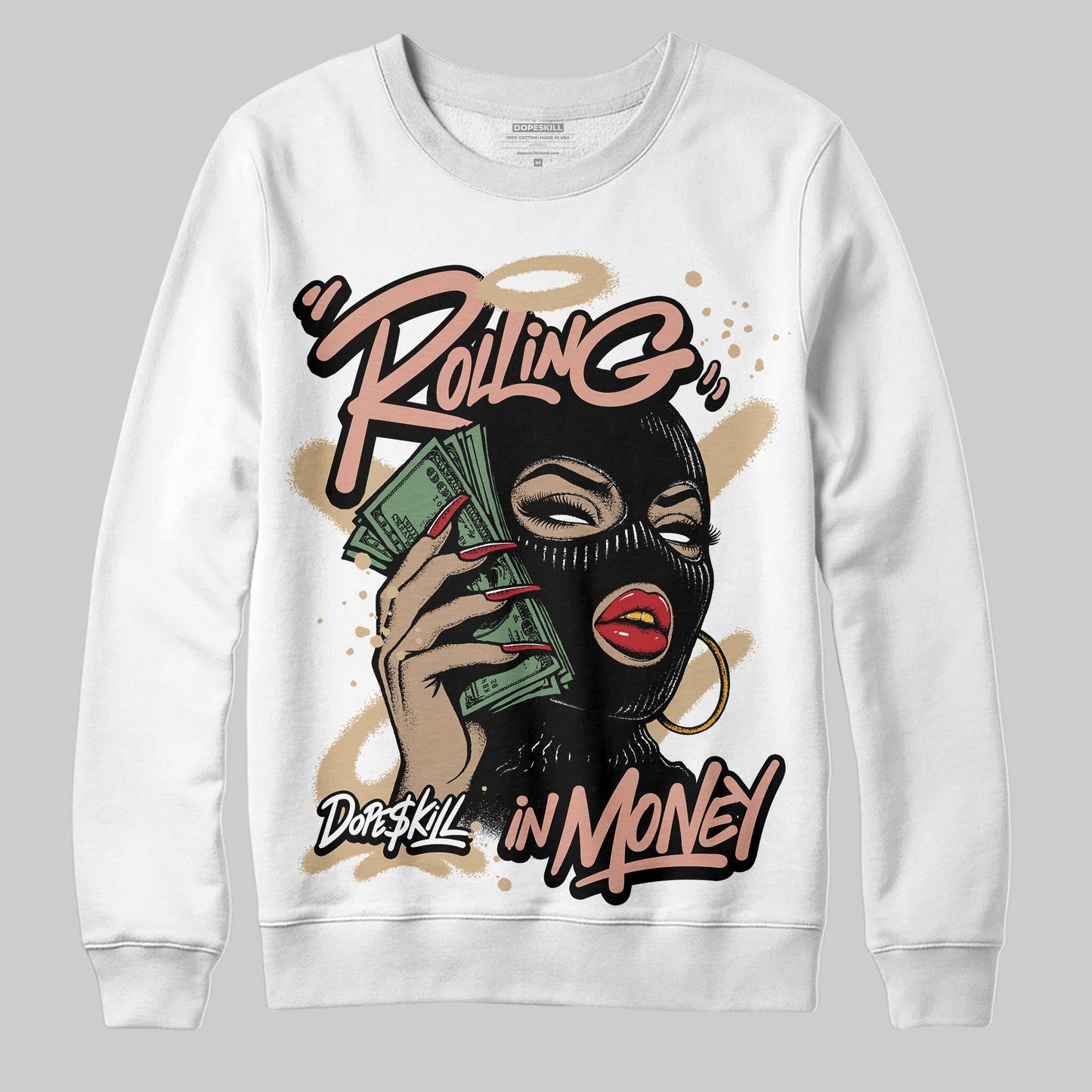 TAN Collection DopeSkill Sweatshirt Rolling in Money Graphic
