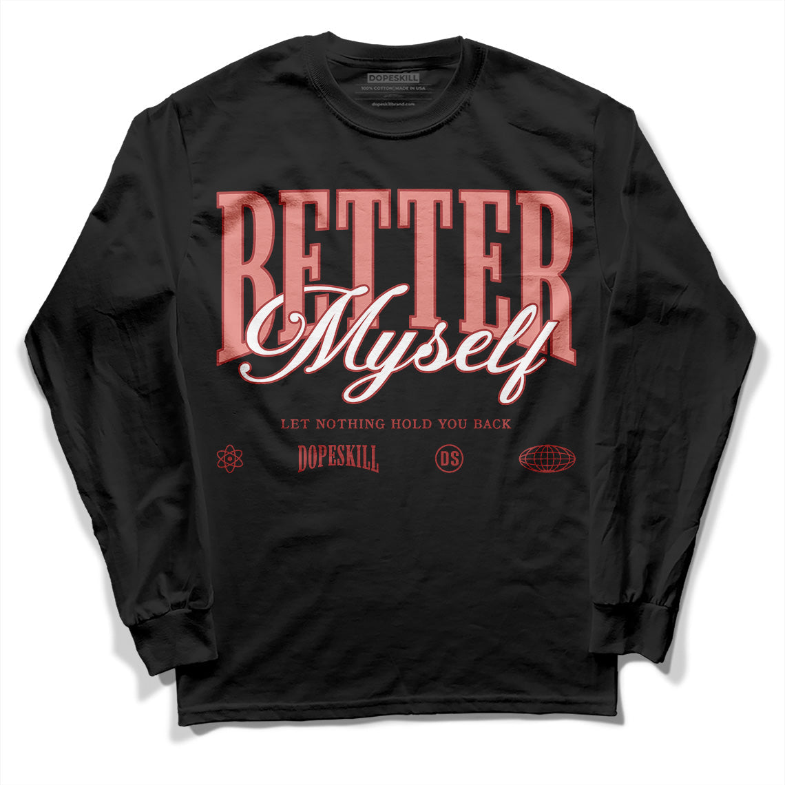 Dune Red 13s DopeSkill Long Sleeve T-Shirt Better Myself Graphic