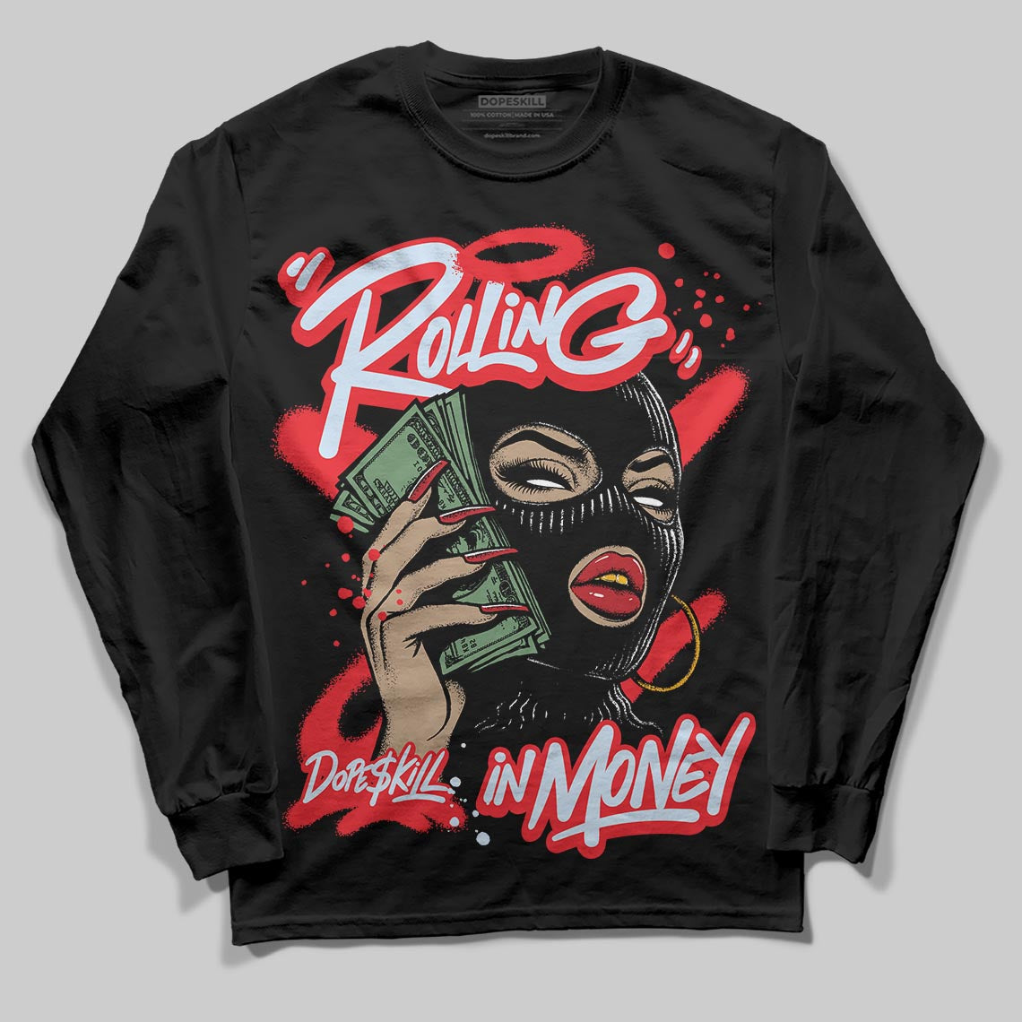 Cherry 11s DopeSkill Long Sleeve T-Shirt Rolling in Money Graphic