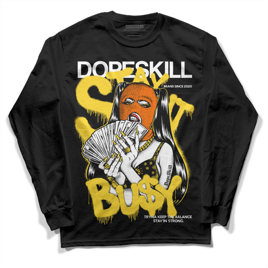 Black Tour Yellow AJ 4 Thunder DopeSkill Long Sleeve T-Shirt Stay It Busy Graphic