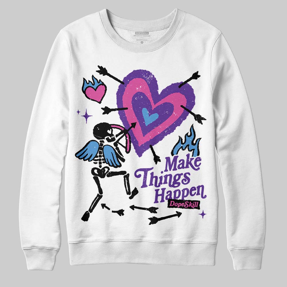 PURPLE Collection DopeSkill Sweatshirt Make Things Happen Graphic