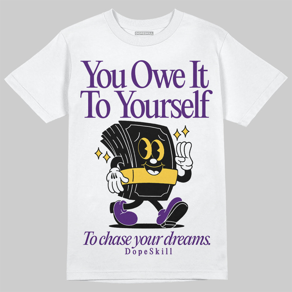 Field Purple 12s DopeSkill T-Shirt Owe It To Yourself Graphic